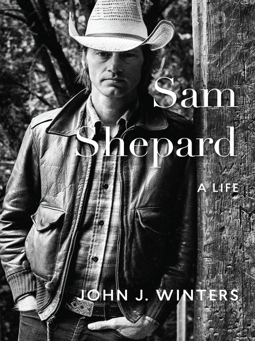 Title details for Sam Shepard by John J. Winters - Available